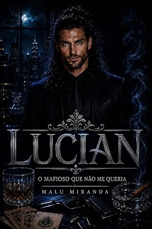 Baixar Livro Lucian O mafioso que nao me queria em pdf
