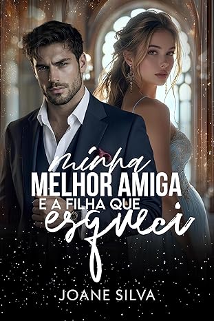Baixar Livro Minha melhor amiga e a filha que esqueci em pdf