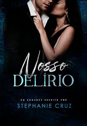 Baixar Livro Nosso Delirio em pdf