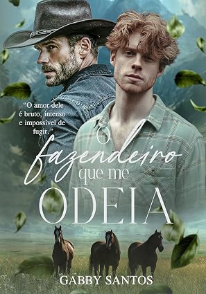 Baixar Livro O Fazendeiro Que Me Odeia em pdf