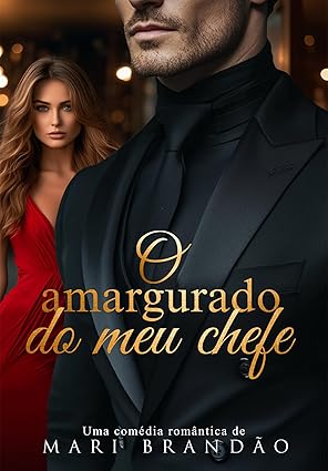 Baixar Livro O amargurado do meu chefe em pdf