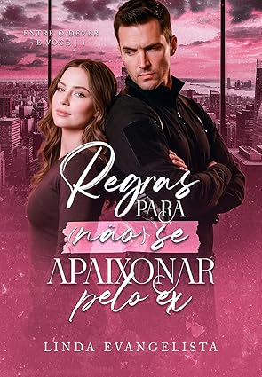 Baixar Livro Regras para nao se apaixonar pelo Ex em pdf