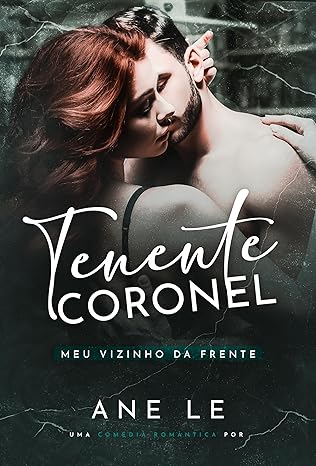 Baixar Livro Tenente Coronel Meu vizinho da frente em pdf