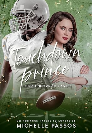 Baixar Livro Touchdown Prince competindo contra o amor em pdf