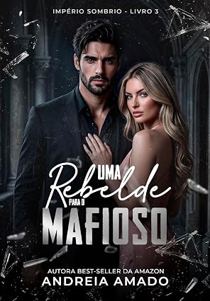 Baixar Livro Uma Rebelde para o Mafioso em pdf