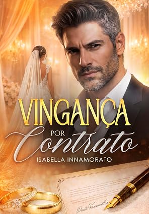 Baixar Livro Vinganca por Contrato Rejeitada no Altar pelo Bilionario Arrogante em pdf