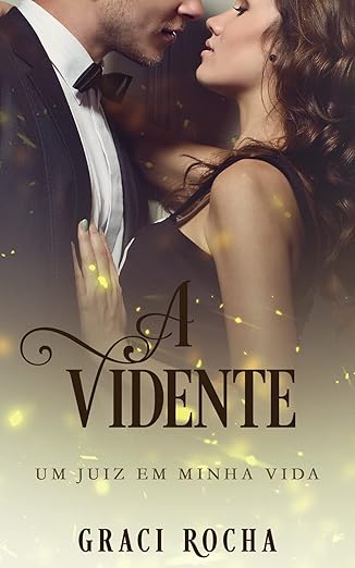 Baixar Livro A Vidente Um juiz em minha vida em pdf
