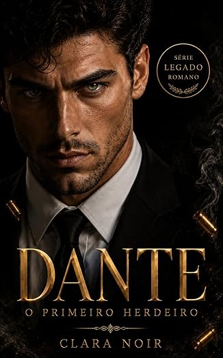 Baixar Livro Dante O primeiro herdeiro em pdf