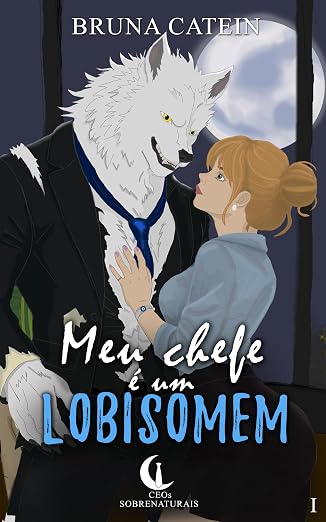 Baixar Livro Meu Chefe e um Lobisomem em pdf