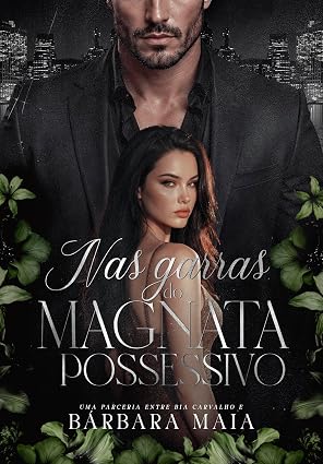 Baixar Livro Nas Garras do Magnata Possessivo em pdf