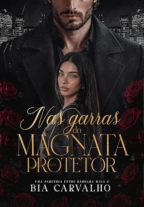 Baixar Livro Nas Garras do Magnata Protetor em pdf