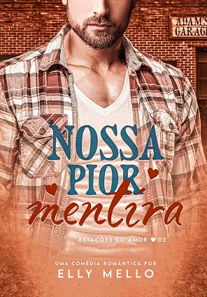 Baixar Livro Nossa Pior Mentira em pdf