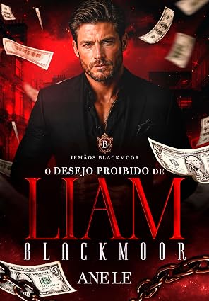 Baixar Livro O DESEJO PROIBIDO DE LIAM BLACKMOOR em pdf