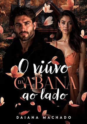 Baixar Livro O Viuvo da Cabana ao Lado em pdf