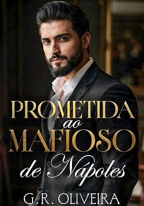 Baixar Livro Prometida ao Mafioso de Napoles em pdf