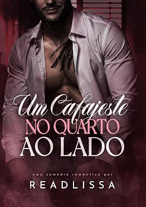 Baixar Livro Um cafajeste no quarto ao lado em pdf