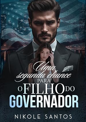 Baixar Livro Uma Segunda Chance para o Filho do Governador em pdf