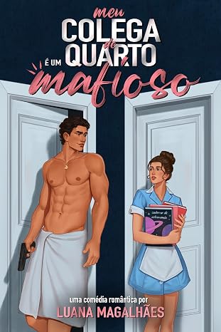 Baixar livro Meu Colega de Quarto E Um Mafioso em pdf