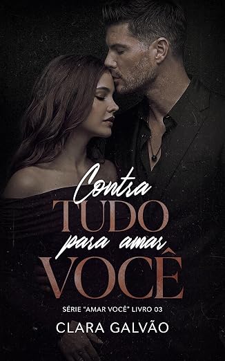 Baixar Livro Contra Tudo para Amar Voce em pdf
