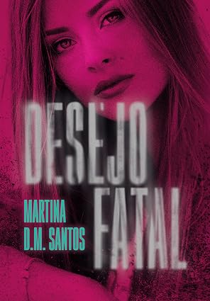 Baixar Livro Desejo Fatal em pdf