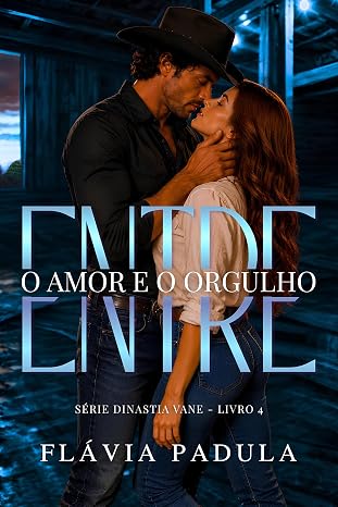 Baixar Livro Entre o Amor e o Orgulho em pdf