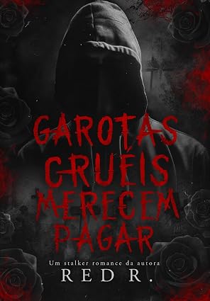 Baixar Livro Garotas Crueis Merecem Pagar em pdf