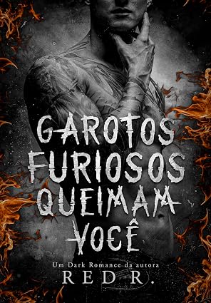 Baixar Livro Garotos Furiosos Queimam Voce em pdf