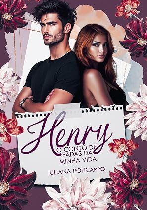 Baixar Livro Henry O conto de fadas da minha vida em pdf