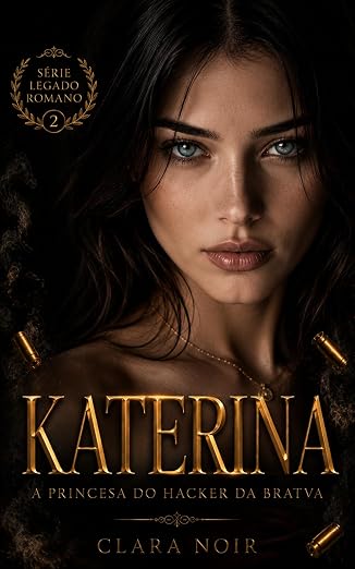 Baixar Livro Katerina A princesa do hacker da Bratva em pdf