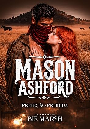 Baixar Livro MASON ASHFORD Protecao Proibida em pdf