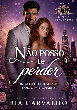 Baixar Livro Nao Posso te Perder Um Acordo Inusitado com o Milionario em pdf