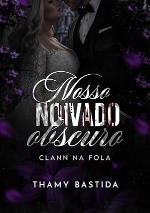 Baixar Livro Nosso Noivado Obscuro em pdf