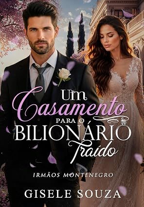 Baixar Livro Um Casamento para o Bilionario Traido em pdf