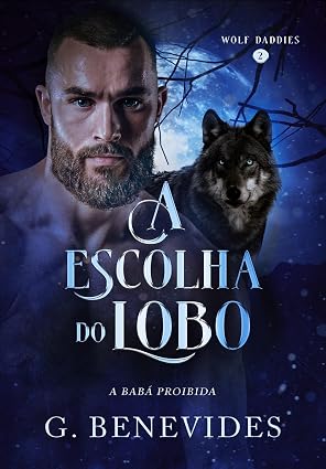 Baixar Livro A Escolha do Lobo A Baba Proibida em pdf