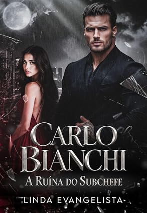 Baixar Livro Carlo Bianchi A Ruina do Subchefe em pdf