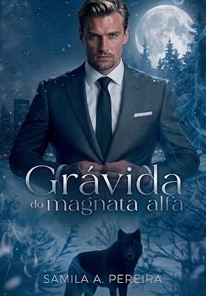 Baixar Livro Gravida do Magnata Alfa em pdf