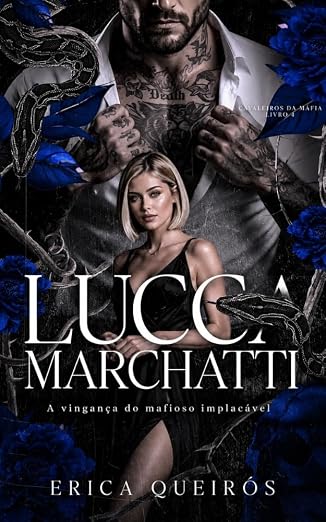 Baixar Livro LUCCA MARCHATTI A Vinganca do Mafioso Implacavel em pdf