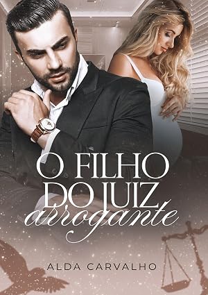 Baixar Livro O Filho Do Juiz Arrogante em pdf