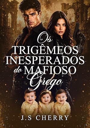 Baixar Livro Os Trigemeos Inesperados do Mafioso Grego em pdf