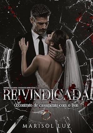 Baixar Livro Reivindicada O contrato de casamento com o Don em pdf