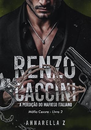 Baixar Livro Renzo Caccini A Perdicao do Mafioso Italiano em pdf