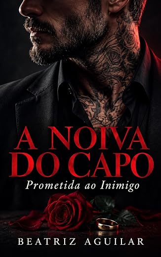 Baixar Livro A NOIVA DO CAPO Prometida ao Inimigo em pdf
