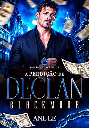 Baixar Livro A PERDICAO DE DECLAN BLACKMOOR em pdf
