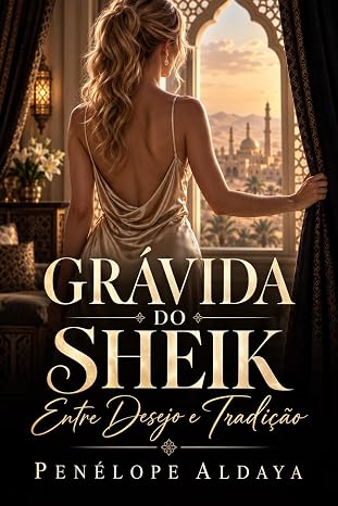 Baixar Livro GRAVIDA DO SHEIK Entre Desejo e Tradicao em pdf