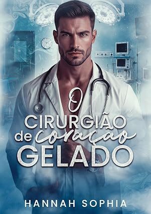 Baixar Livro O Cirurgiao de Coracao Gelado em pdf